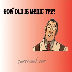 How-old-Medic-TF2