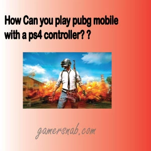 play-PUBG-mobile-ps4-controller